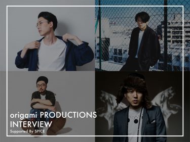 #111&113 Origami Productions Interview(Supported By SPICE)